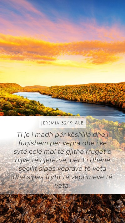 Jeremia 32:19 ALB Bible Verse Image