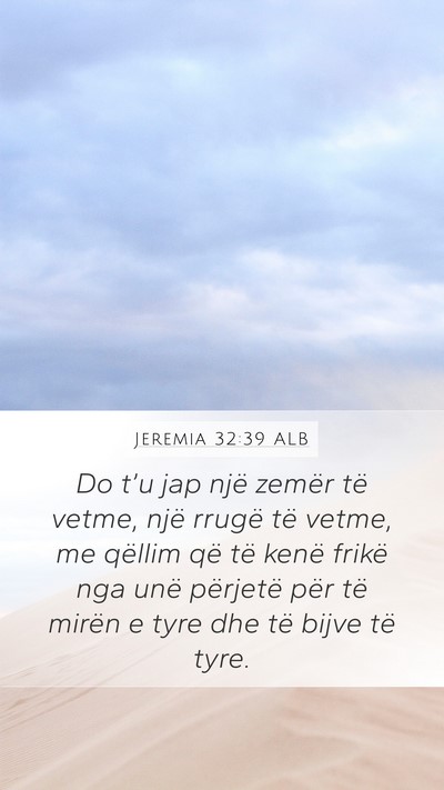 Jeremia 32:39 ALB Bible Verse Image