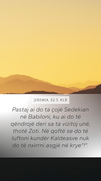 Jeremia 32:5 ALB Bible Verse Image