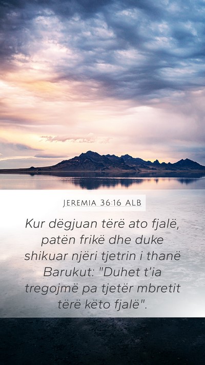 Jeremia 36:16 ALB Bible Verse Image