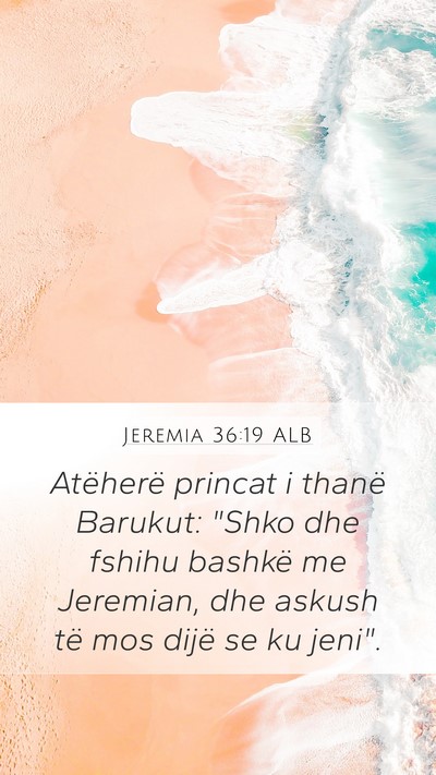 Jeremia 36:19 ALB Bible Verse Image