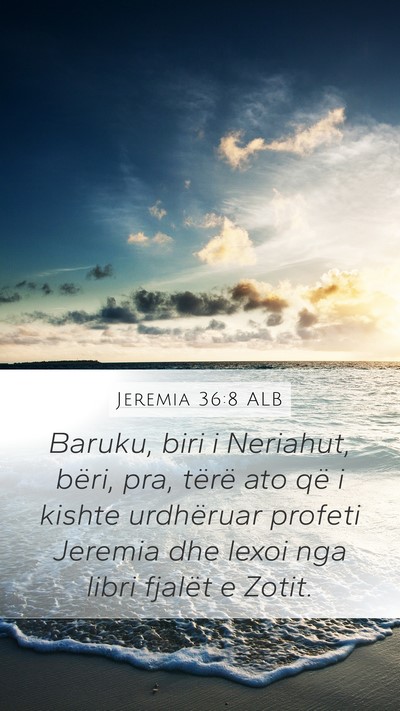 Jeremia 36:8 ALB Bible Verse Image