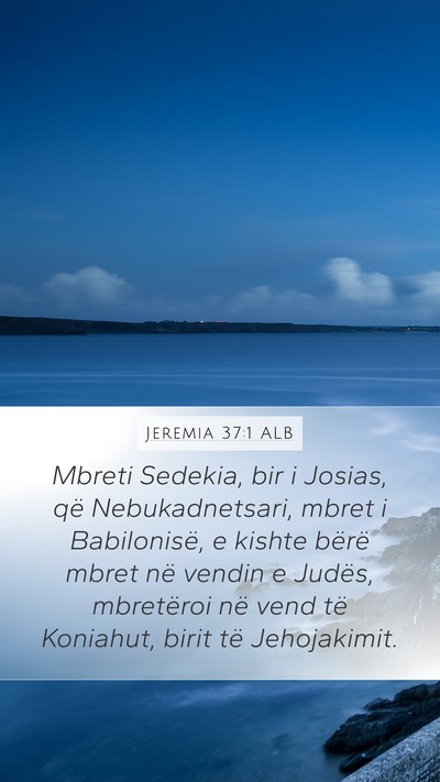 Jeremia 37:1 ALB Bible Verse Image