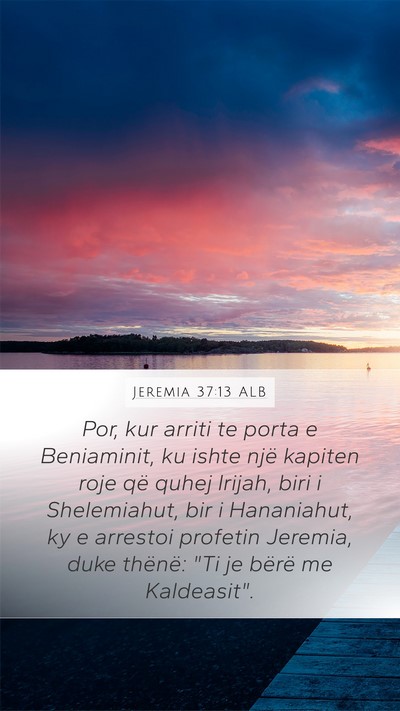 Jeremia 37:13 ALB Bible Verse Image