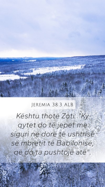 Jeremia 38:3 ALB Mobile Phone Wallpaper - Kështu thotë Zoti: 