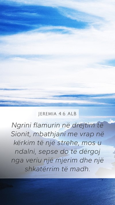 Jeremia 4:6 ALB Bible Verse Image
