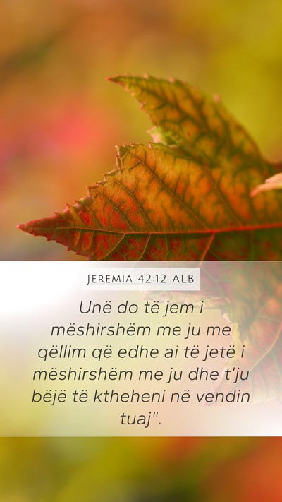 Jeremia 42:12 ALB Bible Verse Image