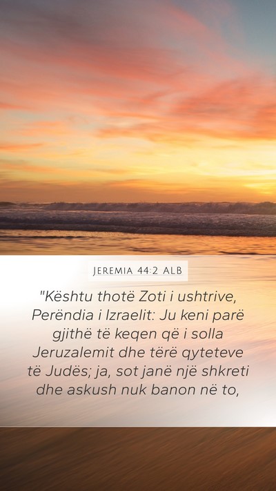 Jeremia 44:2 ALB Mobile Phone Wallpaper - 