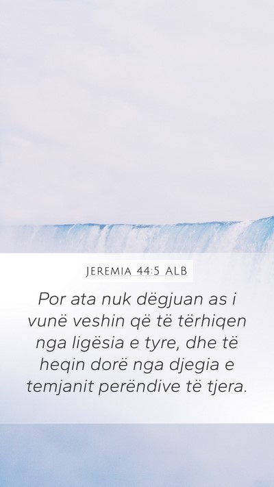 Jeremia 44:5 ALB Bible Verse Image