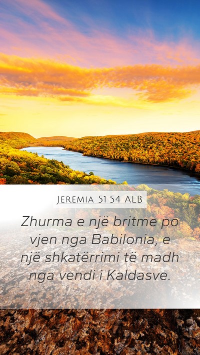Jeremia 51:54 ALB Bible Verse Image