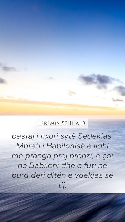 Jeremia 52:11 ALB Bible Verse Image