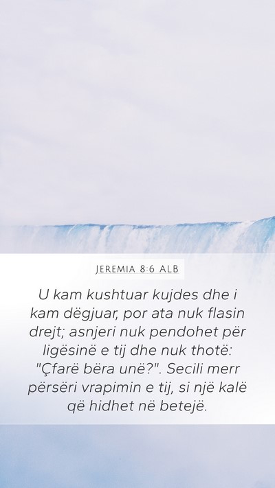 Jeremia 8:6 ALB Bible Verse Image