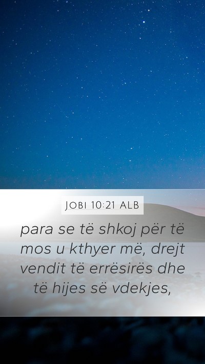 Jobi 10:21 ALB Bible Verse Image