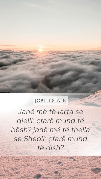 Jobi 11:8 ALB Bible Verse Image