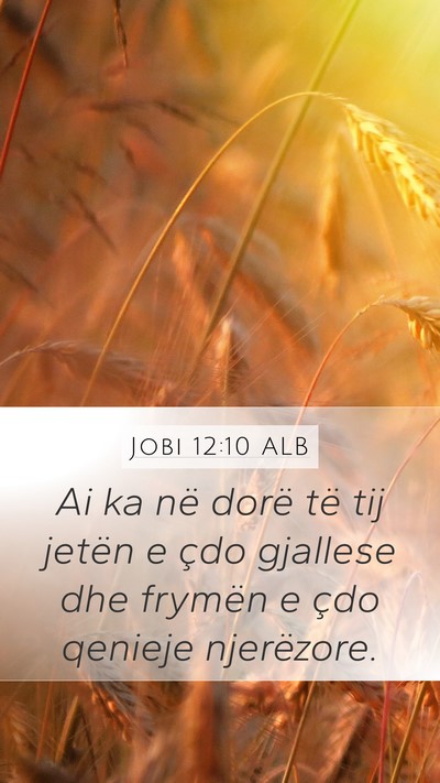 Jobi 12:10 ALB Bible Verse Image