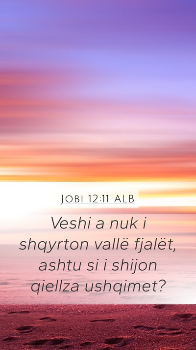Jobi 12:11 ALB Bible Verse Image
