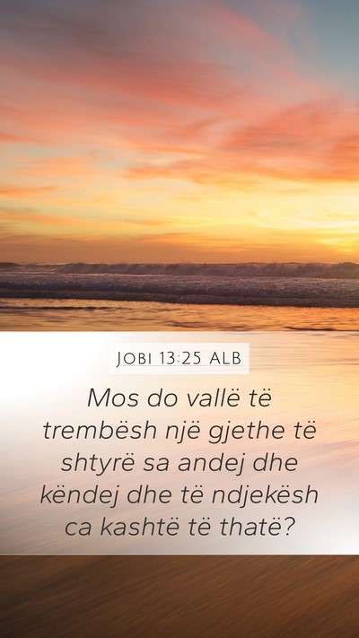 Jobi 13:25 ALB Bible Verse Image