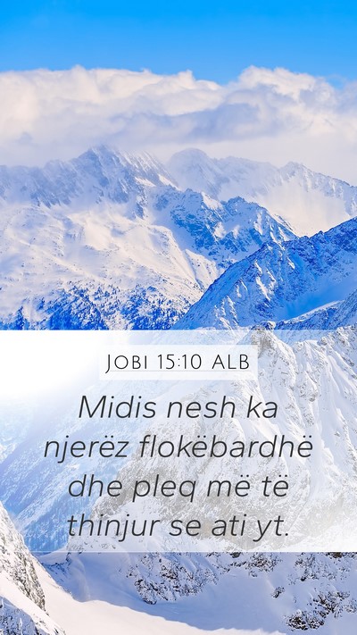 Jobi 15:10 ALB Bible Verse Image