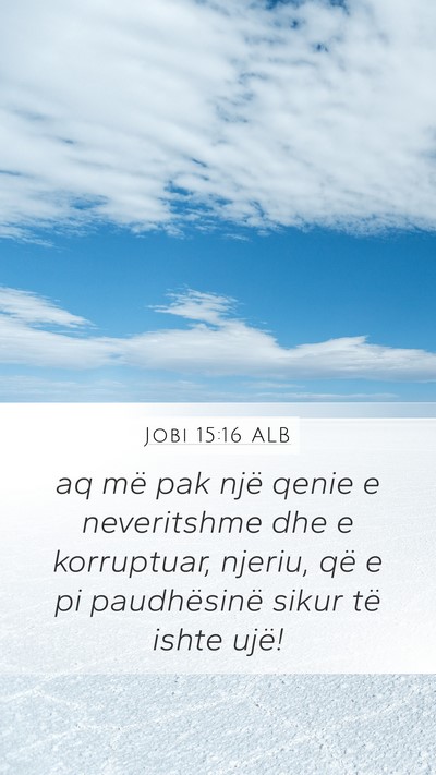 Jobi 15:16 ALB Bible Verse Image