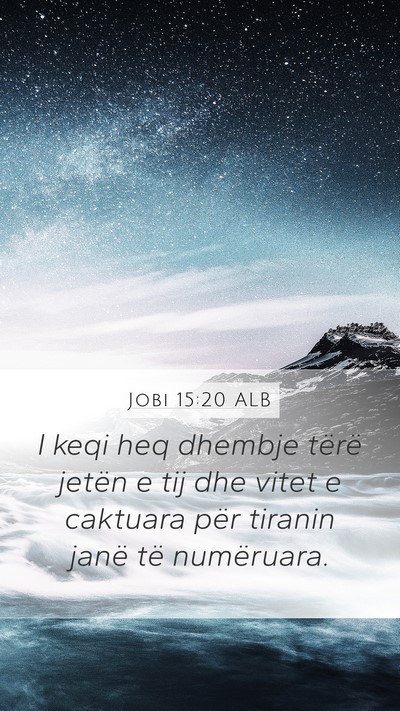 Jobi 15:20 ALB Bible Verse Image