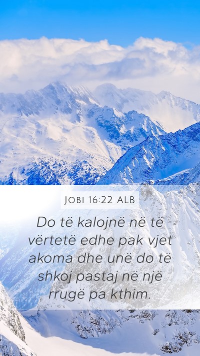 Jobi 16:22 ALB Bible Verse Image