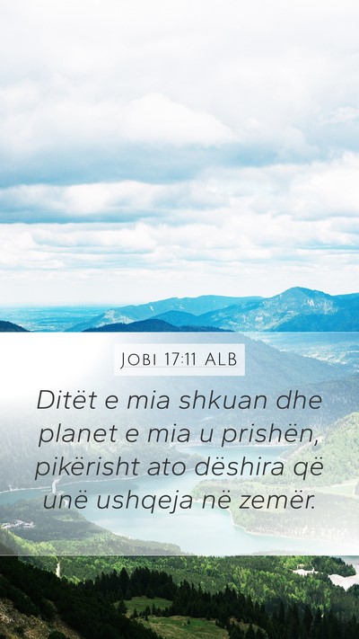 Jobi 17:11 ALB Bible Verse Image