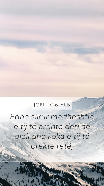 Jobi 20:6 ALB Bible Verse Image