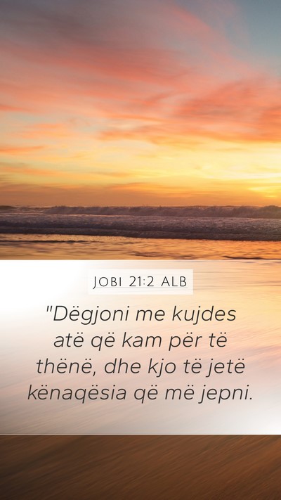 Jobi 21:2 ALB Bible Verse Image