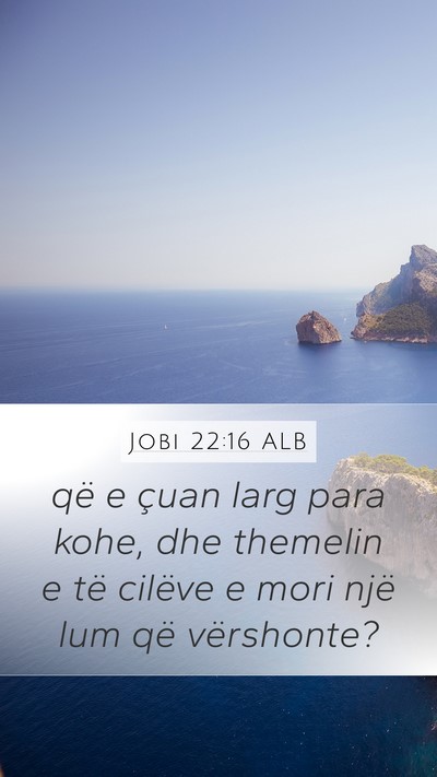 Jobi 22:16 ALB Bible Verse Image