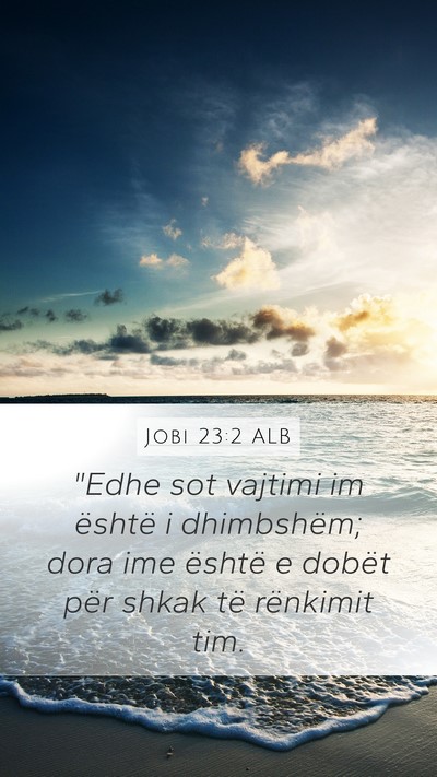 Jobi 23:2 ALB Bible Verse Image