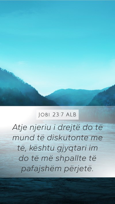 Jobi 23:7 ALB Bible Verse Image