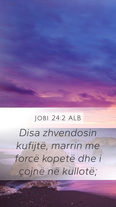 Jobi 24:2 ALB Bible Verse Image