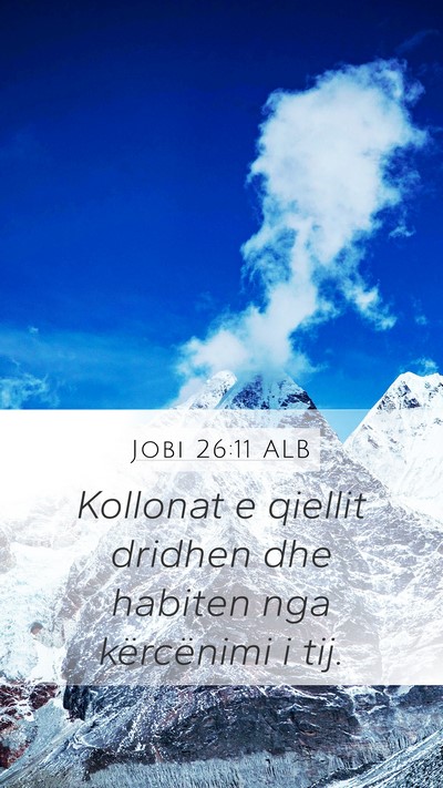 Jobi 26:11 ALB Bible Verse Image