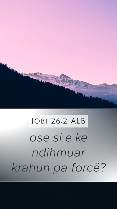 Jobi 26:2 ALB Bible Verse Image