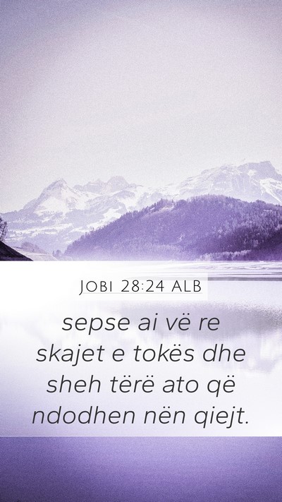 Jobi 28:24 ALB Bible Verse Image