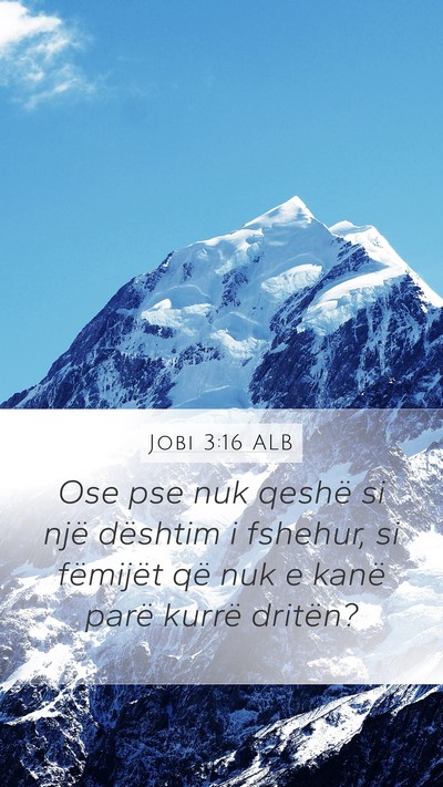 Jobi 3:16 ALB Bible Verse Image