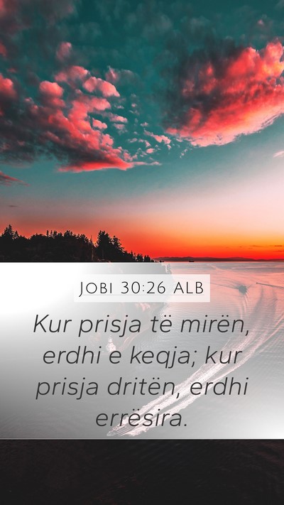 Jobi 30:26 ALB Bible Verse Image