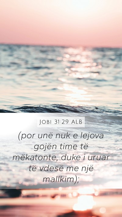 Jobi 31:29 ALB Bible Verse Image