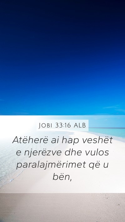 Jobi 33:16 ALB Bible Verse Image