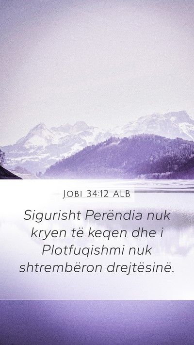 Jobi 34:12 ALB Mobile Phone Wallpaper - Sigurisht Perëndia nuk kryen të keqen dhe i - Mobile Bible Verse Wallpaper