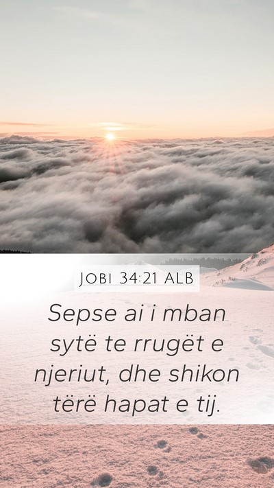Jobi 34:21 ALB Bible Verse Image