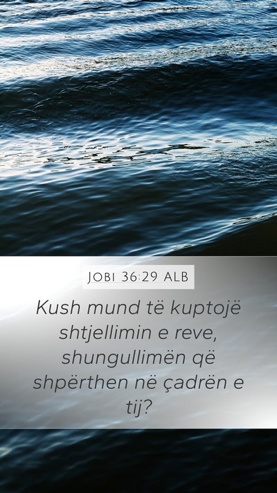 Jobi 36:29 ALB Bible Verse Image