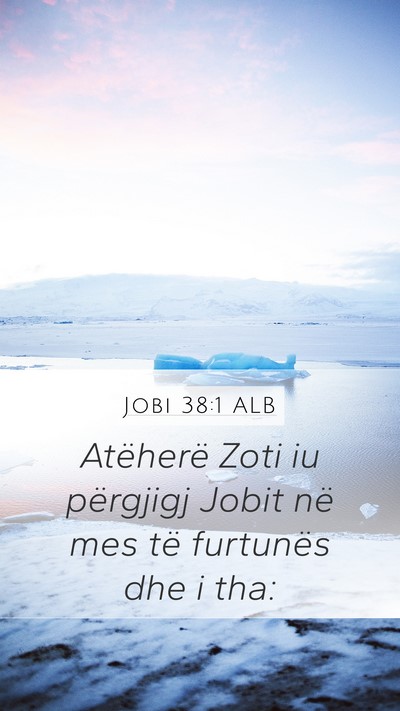 Jobi 38:1 ALB Bible Verse Image