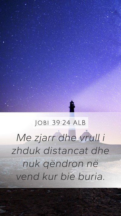 Jobi 39:24 ALB Bible Verse Image
