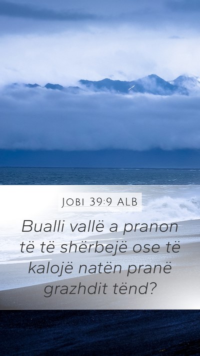 Jobi 39:9 ALB Bible Verse Image