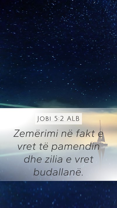 Jobi 5:2 ALB Bible Verse Image