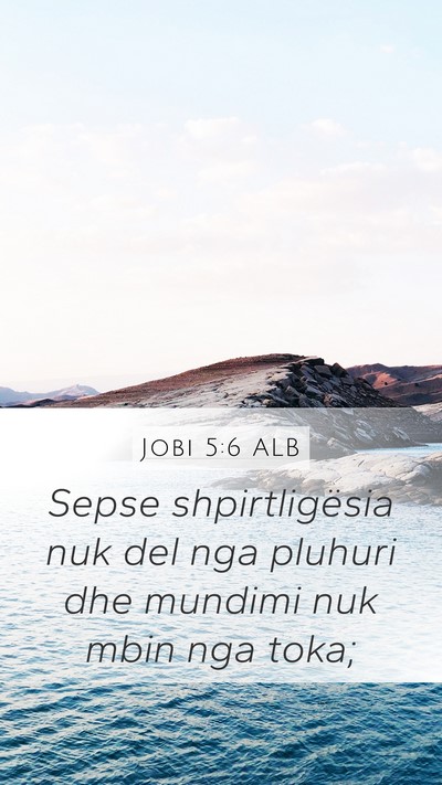 Jobi 5:6 ALB Bible Verse Image