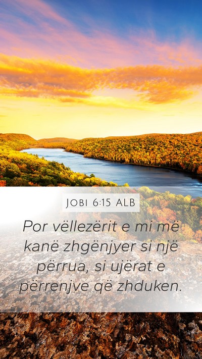 Jobi 6:15 ALB Bible Verse Image