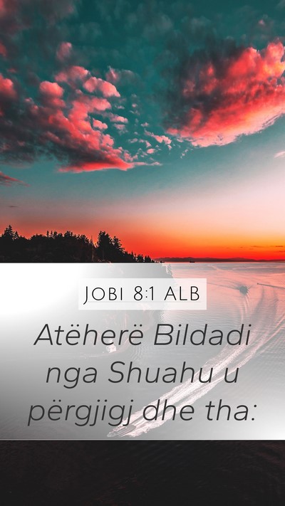 Jobi 8:1 ALB Bible Verse Image