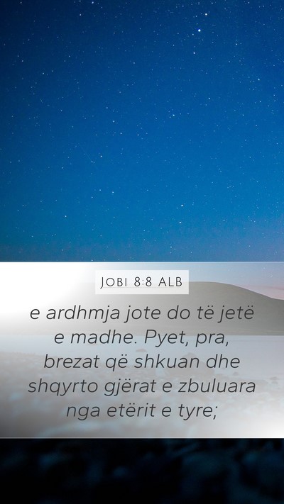 Jobi 8:8 ALB Bible Verse Image